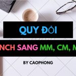 Inch To MM: 1 Inch Bằng Bao Nhiêu MM? Bảng Quy Đổi