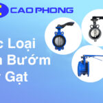 Các Loại Van Bướm Tay Gạt Thường Gặp 2026